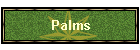 Palms