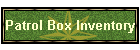 Patrol Box Inventory